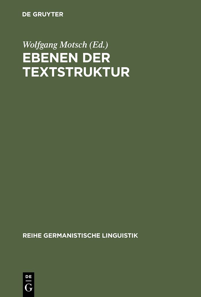 Ebenen der Textstruktur: Sprachliche und kommunikative Prinzipien