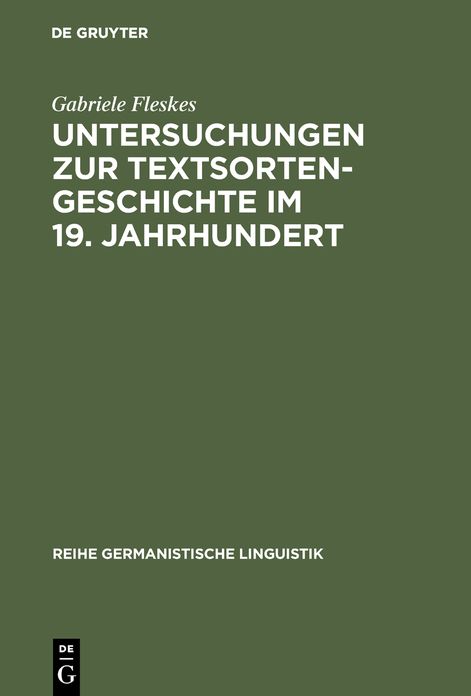 Untersuchungen zur Textsortengeschichte im 19. Jahrhundert: Am Beispiel der ersten deutschen Eisenbahnen