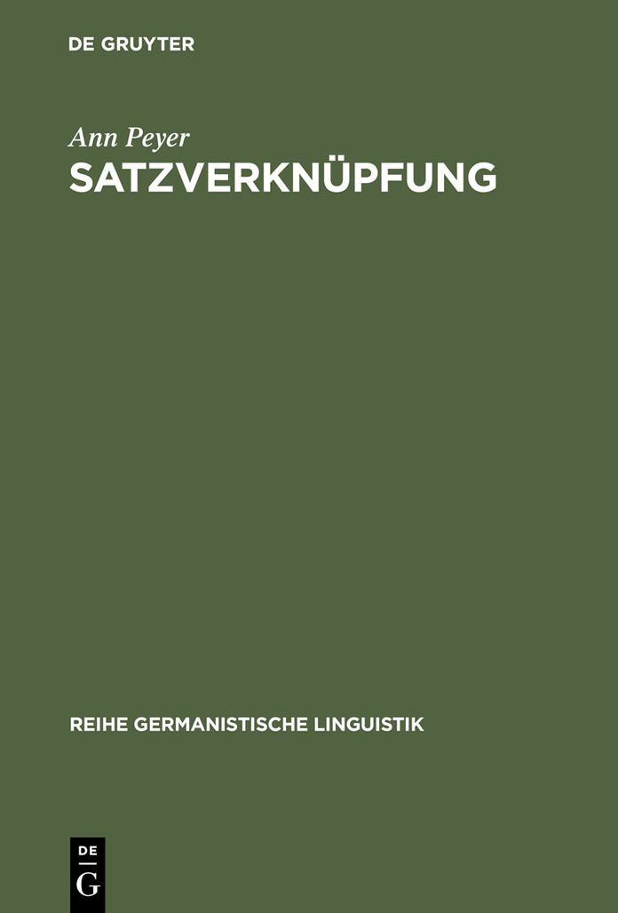 Satzverknupfung: Syntaktische und textpragmatische Aspekte