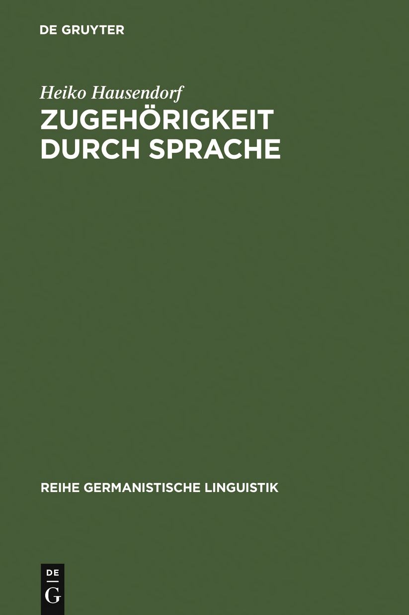 Zugehorigkeit durch Sprache: Eine linguistische Studie am Beispiel der deutschen Wiedervereinigung