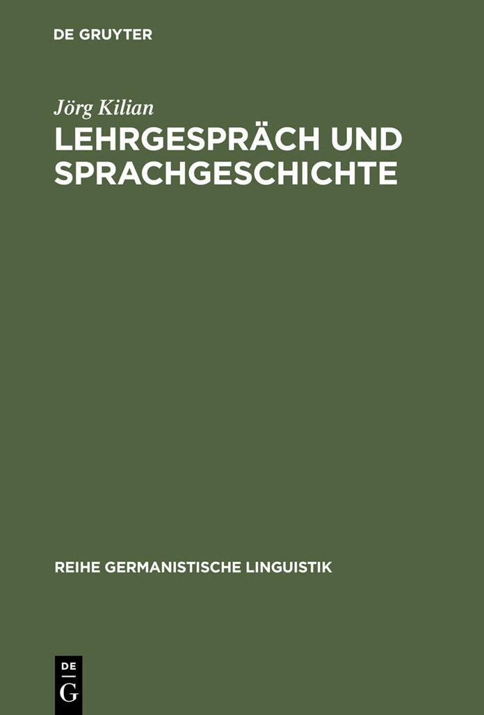 Lehrgesprach und Sprachgeschichte: Untersuchungen zur historischen Dialogforschung