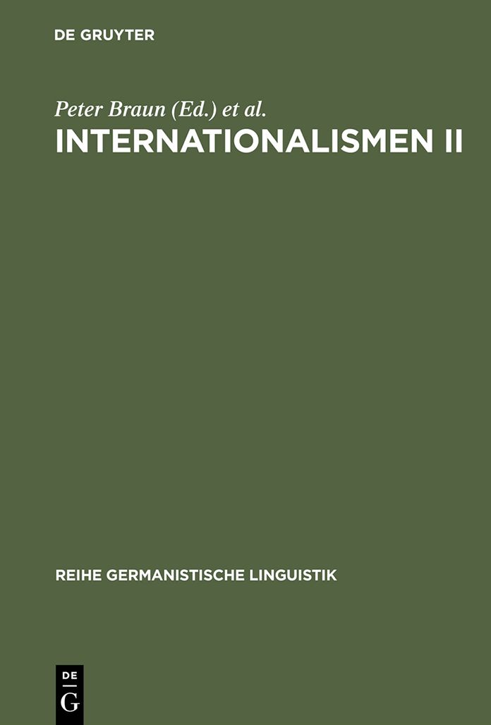 Internationalismen II: Studien zur interlingualen Lexikologie und Lexikographie