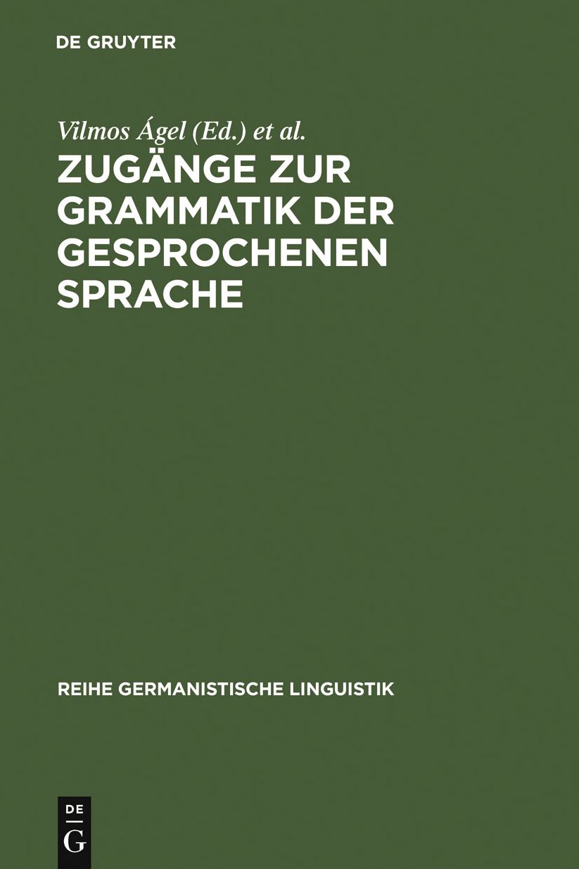 Zugange zur Grammatik der gesprochenen Sprache