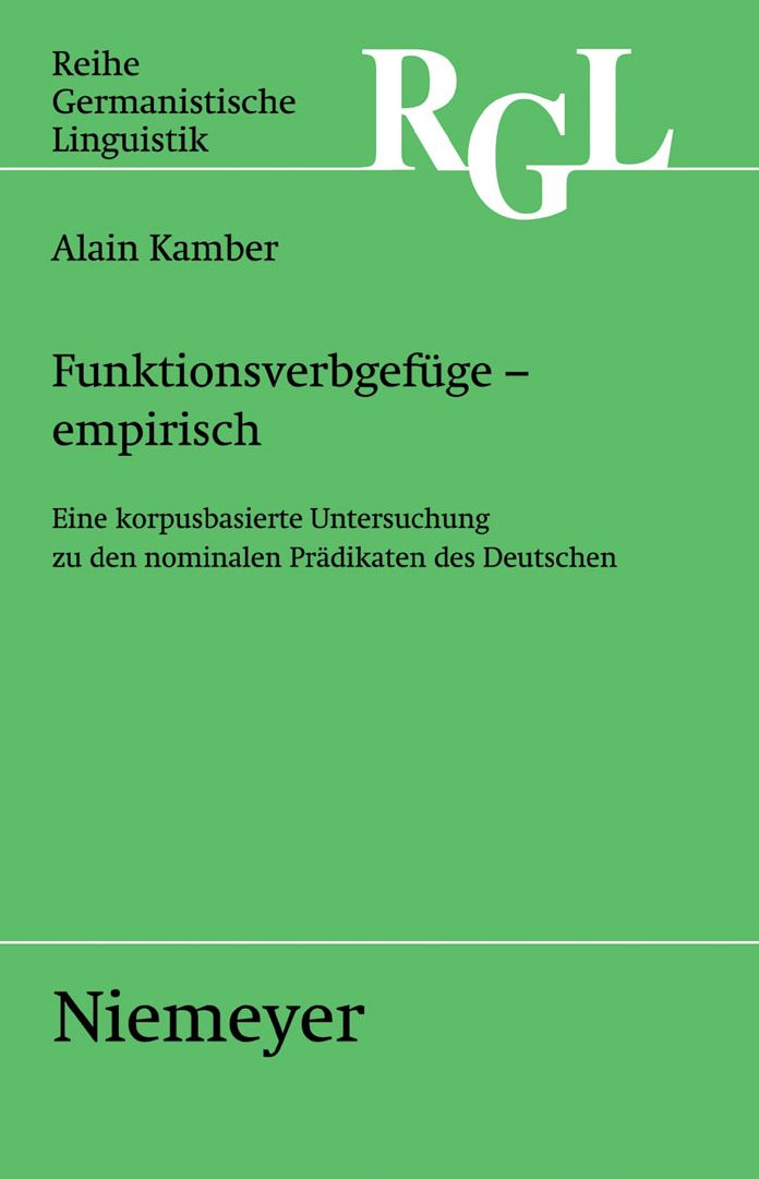 Funktionsverbgefuge - empirisch: Eine korpusbasierte Untersuchung zu den nominalen Pradikaten