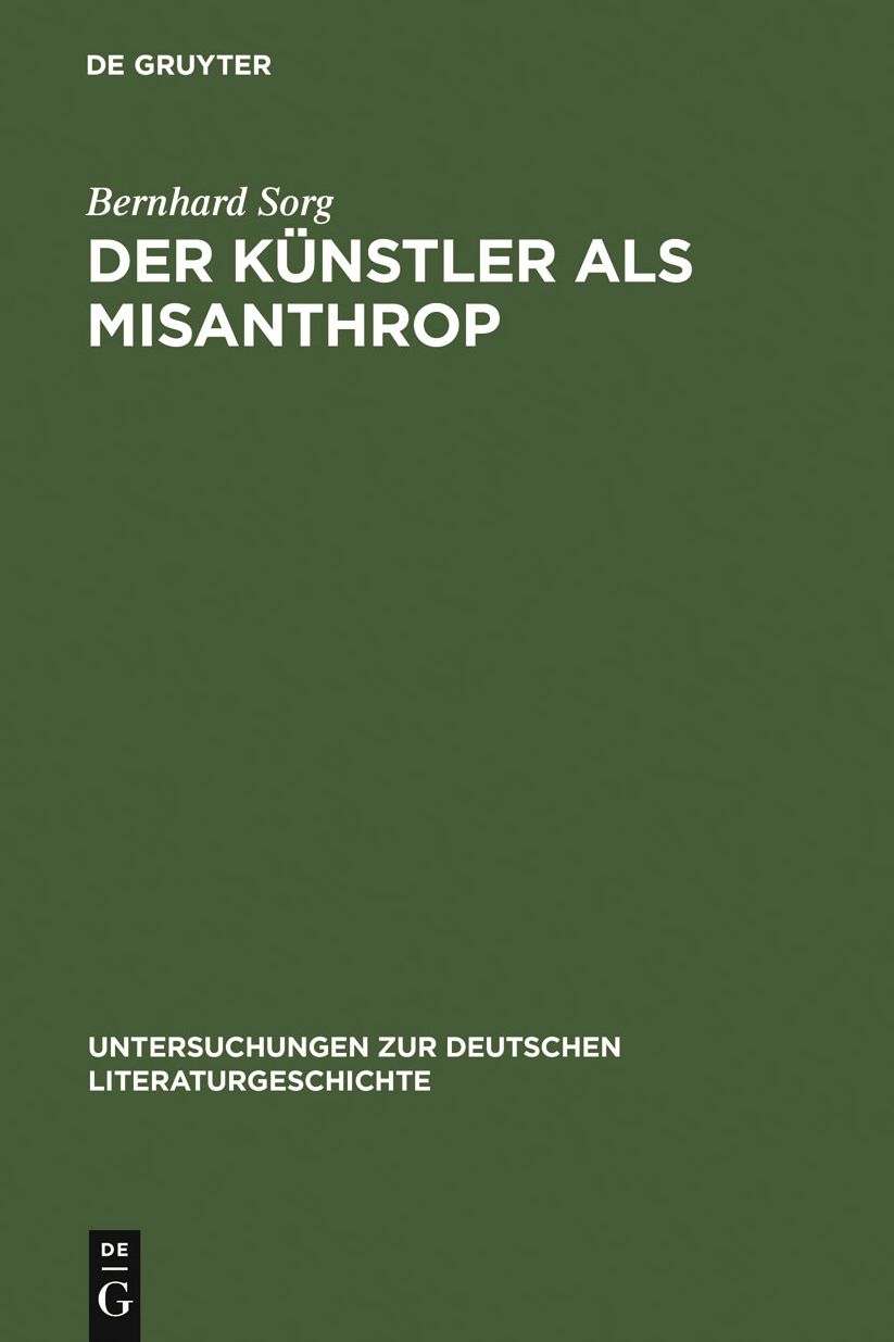 Der Kunstler als Misanthrop: Zur Genealogie einer Vorstellung