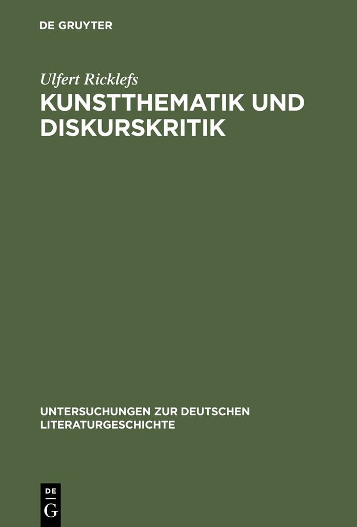 Kunstthematik und Diskurskritik: Das poetische Werk des jungen Arnim und die eschatologische Wirklichkeit der "Kronenwachter"