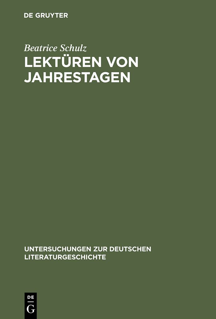 Lekturen von Jahrestagen: Studien zu einer Poetik der "Jahrestage" von Uwe Johnson