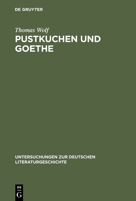 Pustkuchen und Goethe: Die Streitschrift als produktives Verwirrspiel
