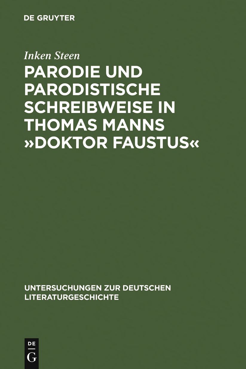 Parodie und parodistische Schreibweise in Thomas Manns "Doktor Faustus"