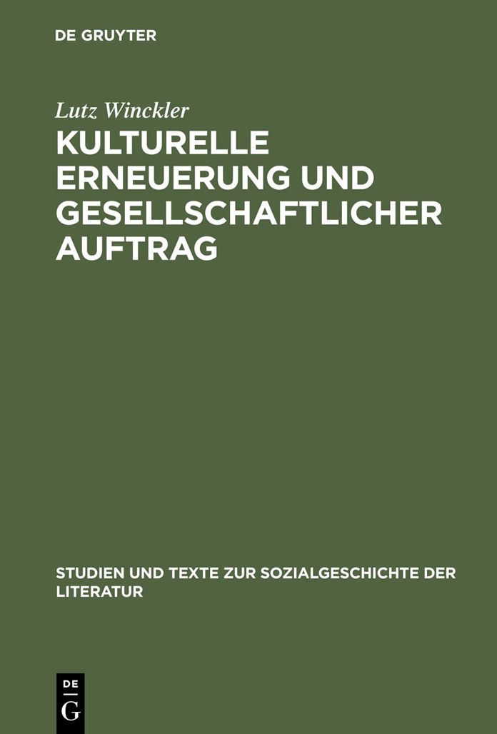 Kulturelle Erneuerung und gesellschaftlicher Auftrag: Zur Bestandspolitik der Offentlichen Bibliotheken und Betriebsbuchereien in der SBZ und DDR 1945 bis 1951