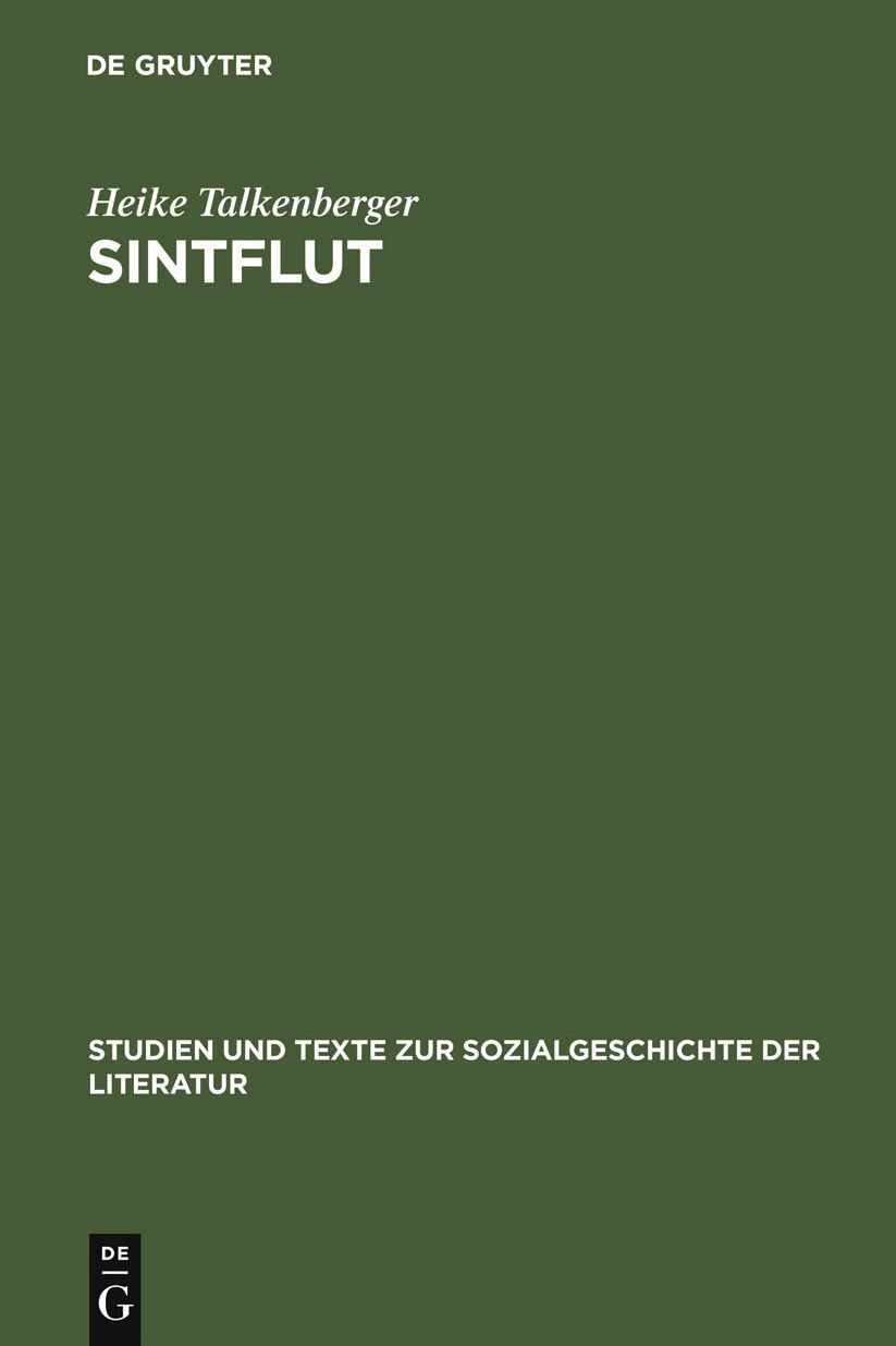 Sintflut: Prophetie und Zeitgeschehen in Texten und Holzschnitten astrologischer Flugschriften 1488-1528