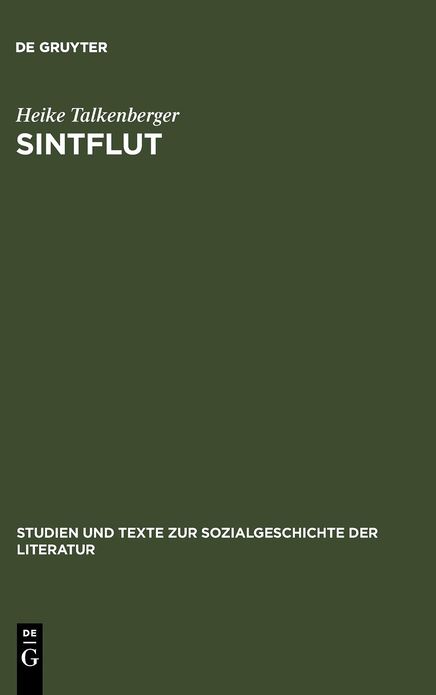 Sintflut: Prophetie und Zeitgeschehen in Texten und Holzschnitten astrologischer Flugschriften 1488-1528
