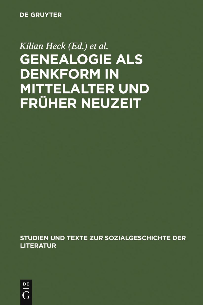Genealogie als Denkform in Mittelalter und Fruher Neuzeit