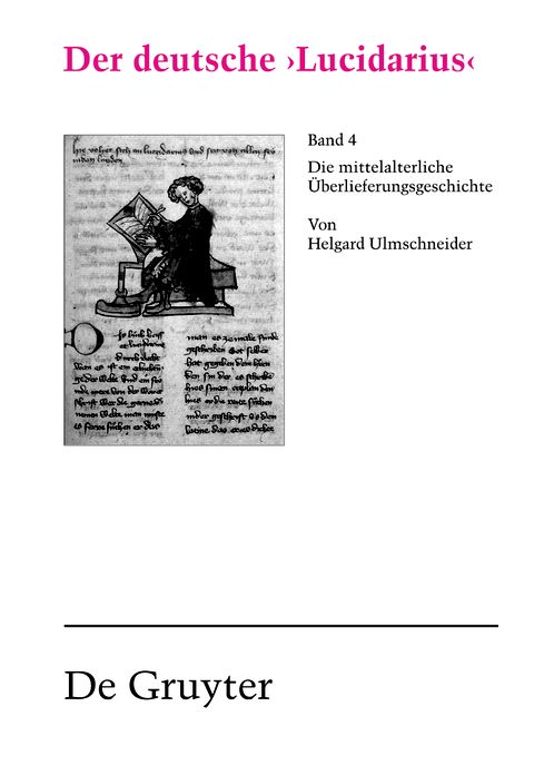 Der deutsche 'Lucidarius', Band IV: Die mittelalterliche Uberlieferungsgeschichte