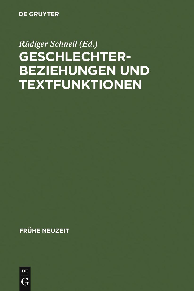 Geschlechterbeziehungen und Textfunktionen: Studien zu Eheschriften der Fruhen Neuzeit