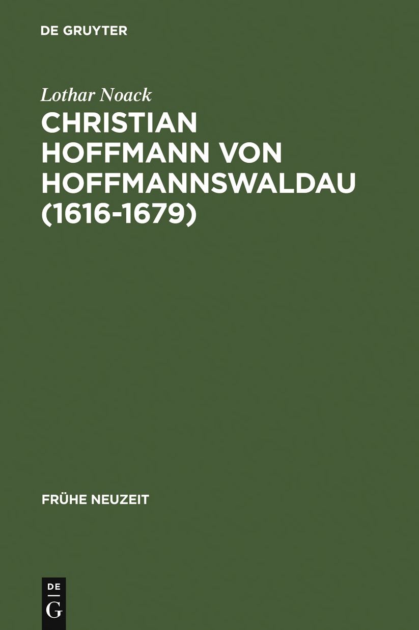 Christian Hoffmann von Hoffmannswaldau (1616-1679): Leben und Werk