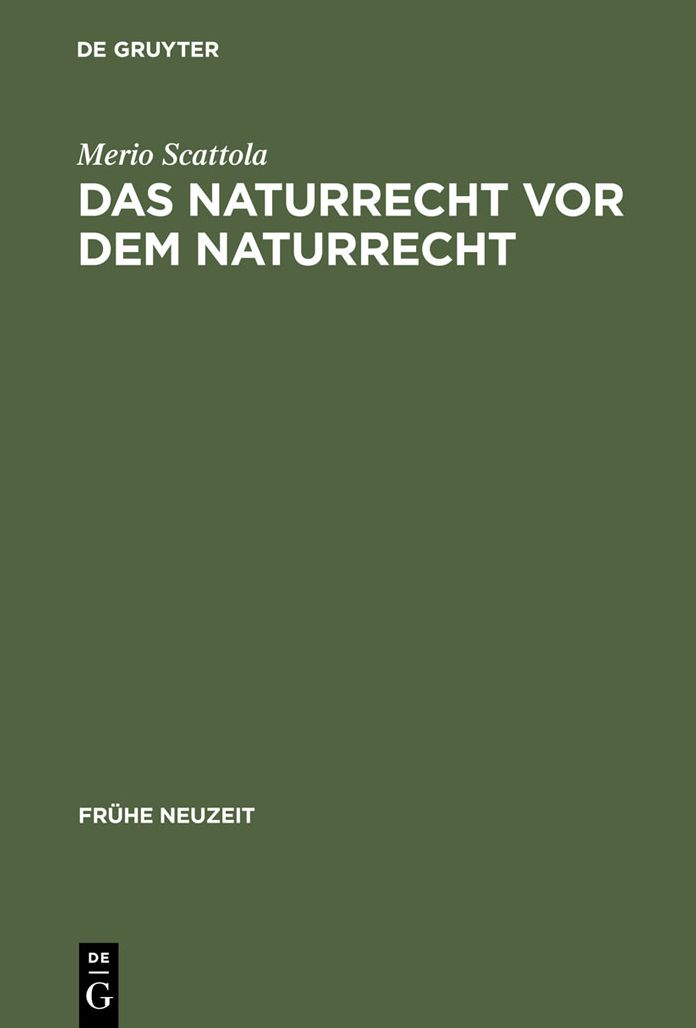 Das Naturrecht vor dem Naturrecht: Zur Geschichte des 'ius naturae' im 16. Jahrhundert