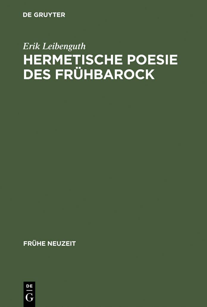 Hermetische Poesie des Frühbarock: Die "Cantilenae intellectuales" Michael Maiers. Edition mit Übersetzung, Kommentar und Bio-Bibliographie