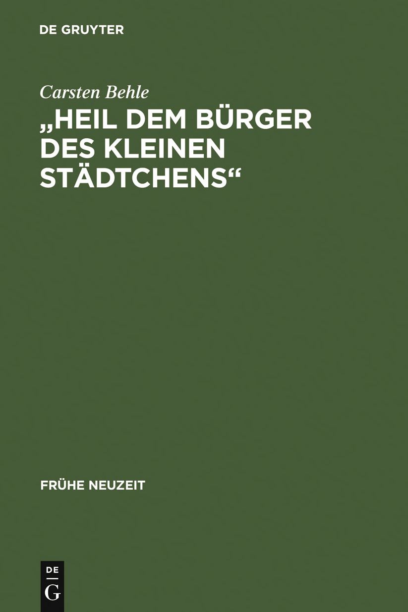 "Heil dem Burger des kleinen Stadtchens": Studien zur sozialen Theorie der Idylle im 18. Jahrhundert