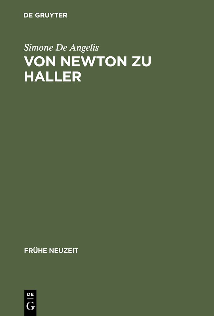 Von Newton zu Haller: Studien zum Naturbegriff zwischen Empirismus und deduktiver Methode in der Schweizer Fruhaufklarung