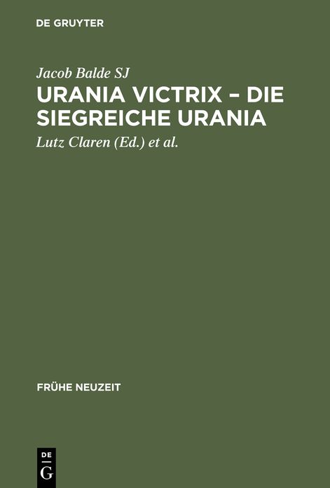 Urania Victrix - Die Siegreiche Urania: Liber I-II - Erstes und zweites Buch