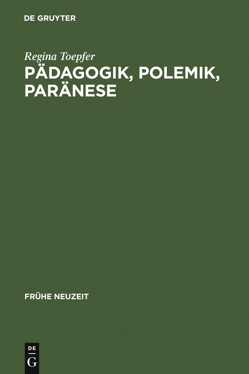 Padagogik, Polemik, Paranese: Die deutsche Rezeption des Basilius Magnus im Humanismus und in der Reformationszeit