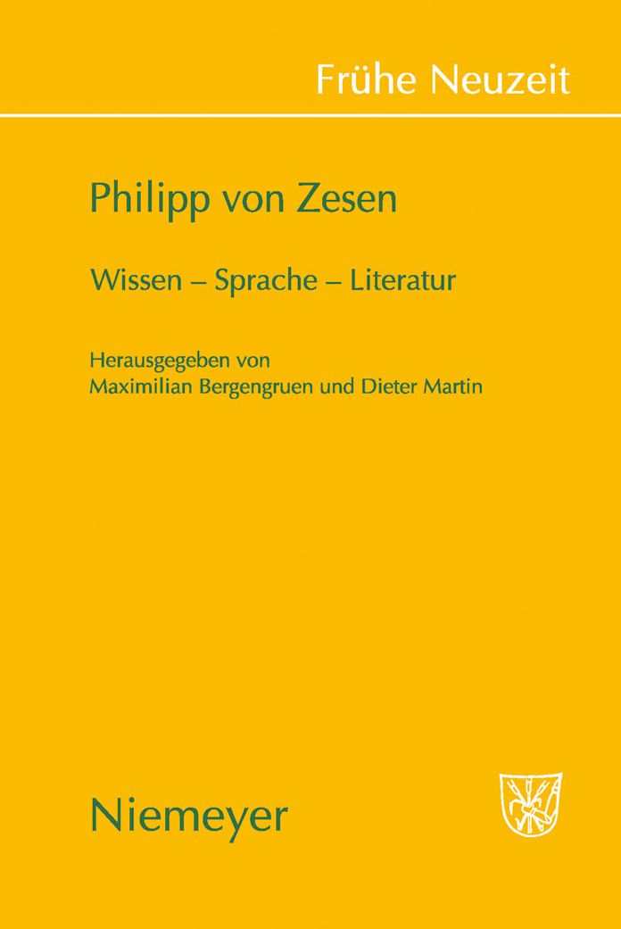 Philipp von Zesen: Wissen - Sprache - Literatur