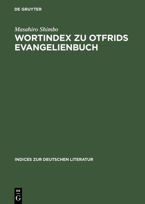 Wortindex zu Otfrids Evangelienbuch: Mit alphabetischem und rucklaufigem Wortregister