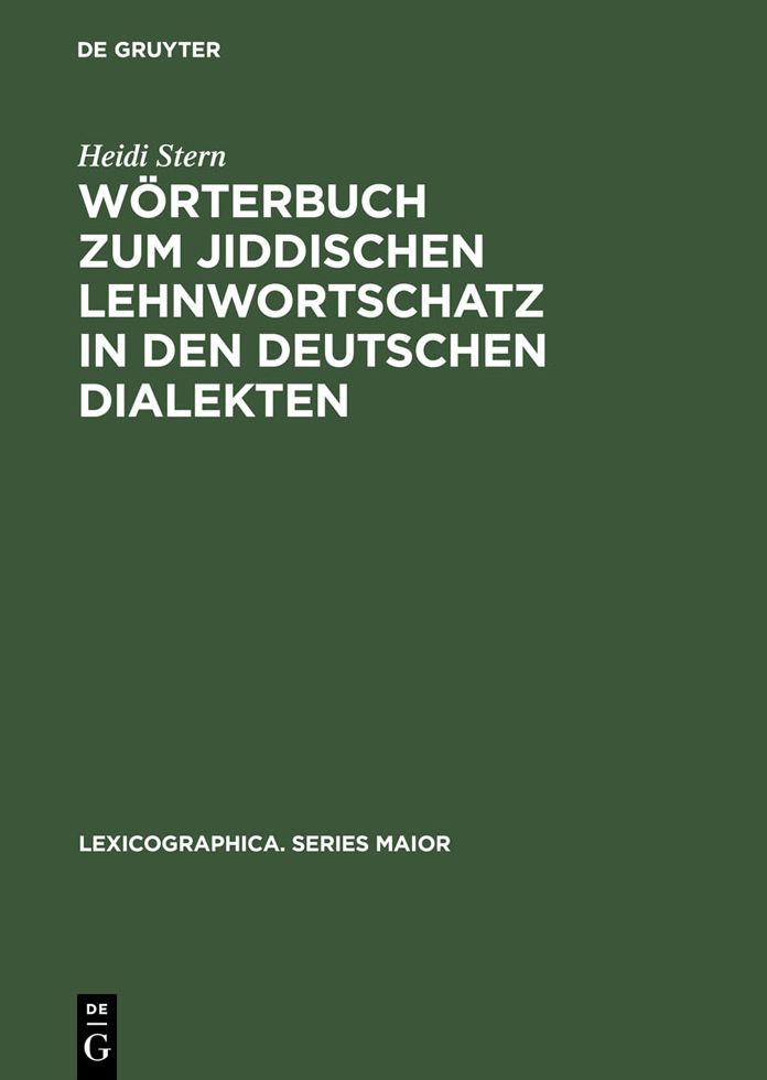 Worterbuch zum jiddischen Lehnwortschatz in den deutschen Dialekten