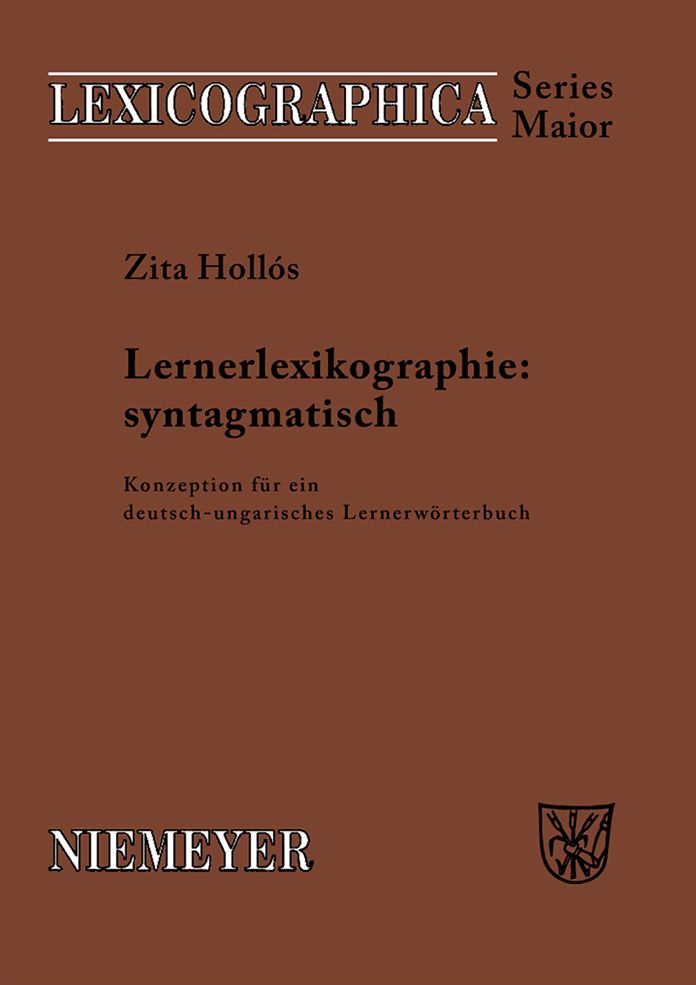 Lernerlexikographie: syntagmatisch: Konzeption fur ein deutsch-ungarisches Lernerworterbuch