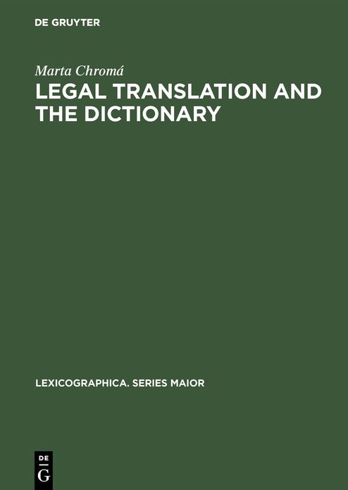 Legal Translation and the Dictionary