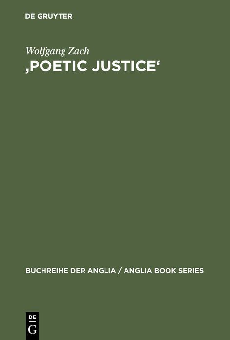 'Poetic Justice': Theorie und Geschichte einer literarischen Doktrin. Begriff - Idee - Komodienkonzeption