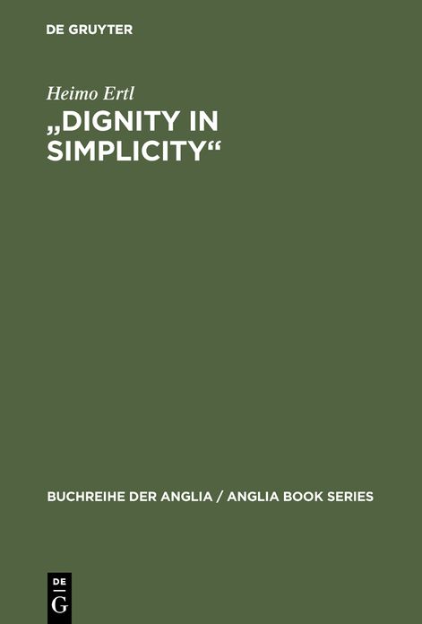 "Dignity in Simplicity": Studien zur Prosaliteratur des englischen Methodismus im 18. Jahrhundert