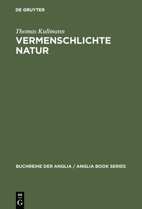 Vermenschlichte Natur: Zur Bedeutung von Landschaft und Wetter im englischen Roman von Ann Radcliffe bis Thomas Hardy