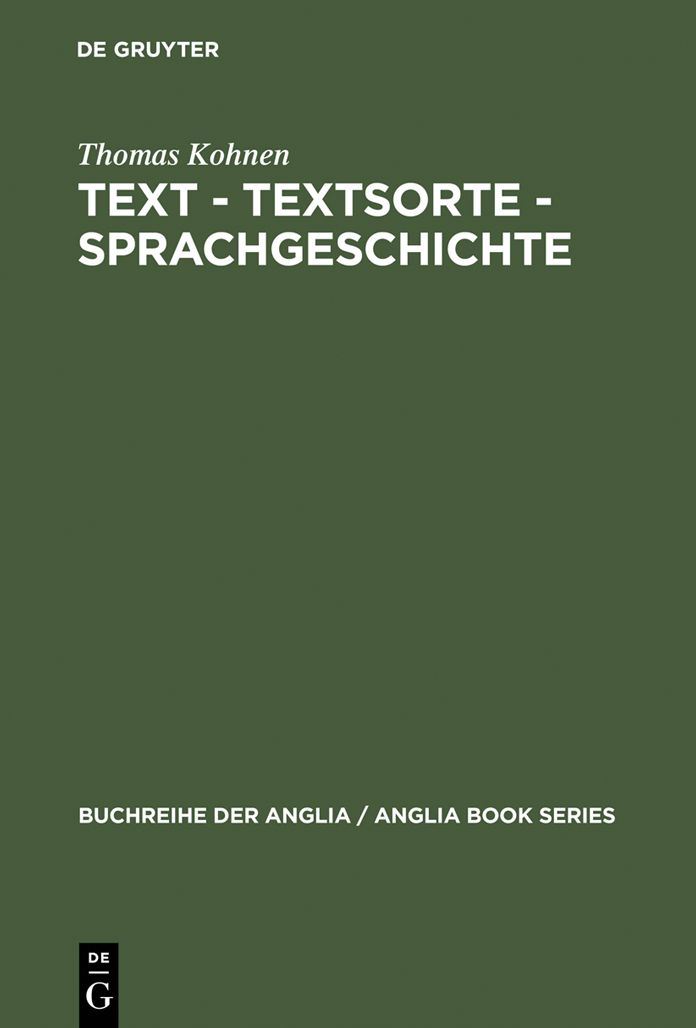 Text - Textsorte - Sprachgeschichte: Englische Partizipial- und Gerundialkonstruktionen 1100 bis 1700