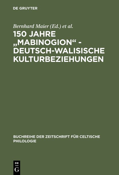 150 Jahre "Mabinogion" - deutsch-walisische Kulturbeziehungen
