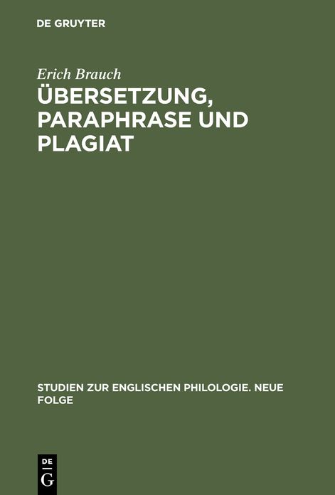 Ubersetzung, Paraphrase und Plagiat: Untersuchungen zum Schicksal englischer >Character- Books< in Frankreich im 17. Jahrhundert