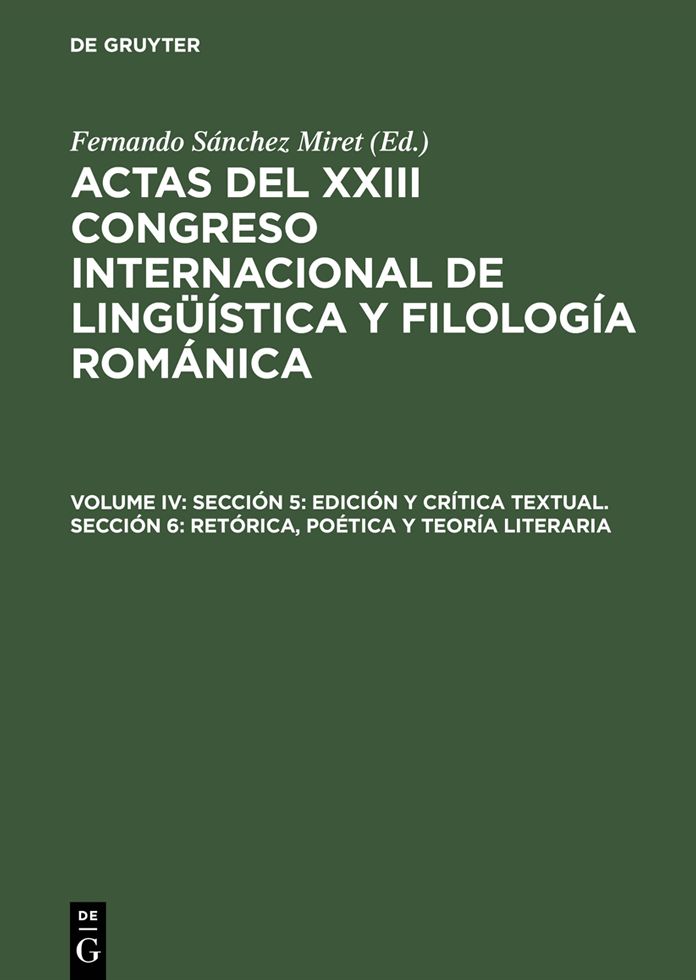 Seccion 5: Edicion y critica textual. Seccion 6: Retorica, poetica y teoria literaria