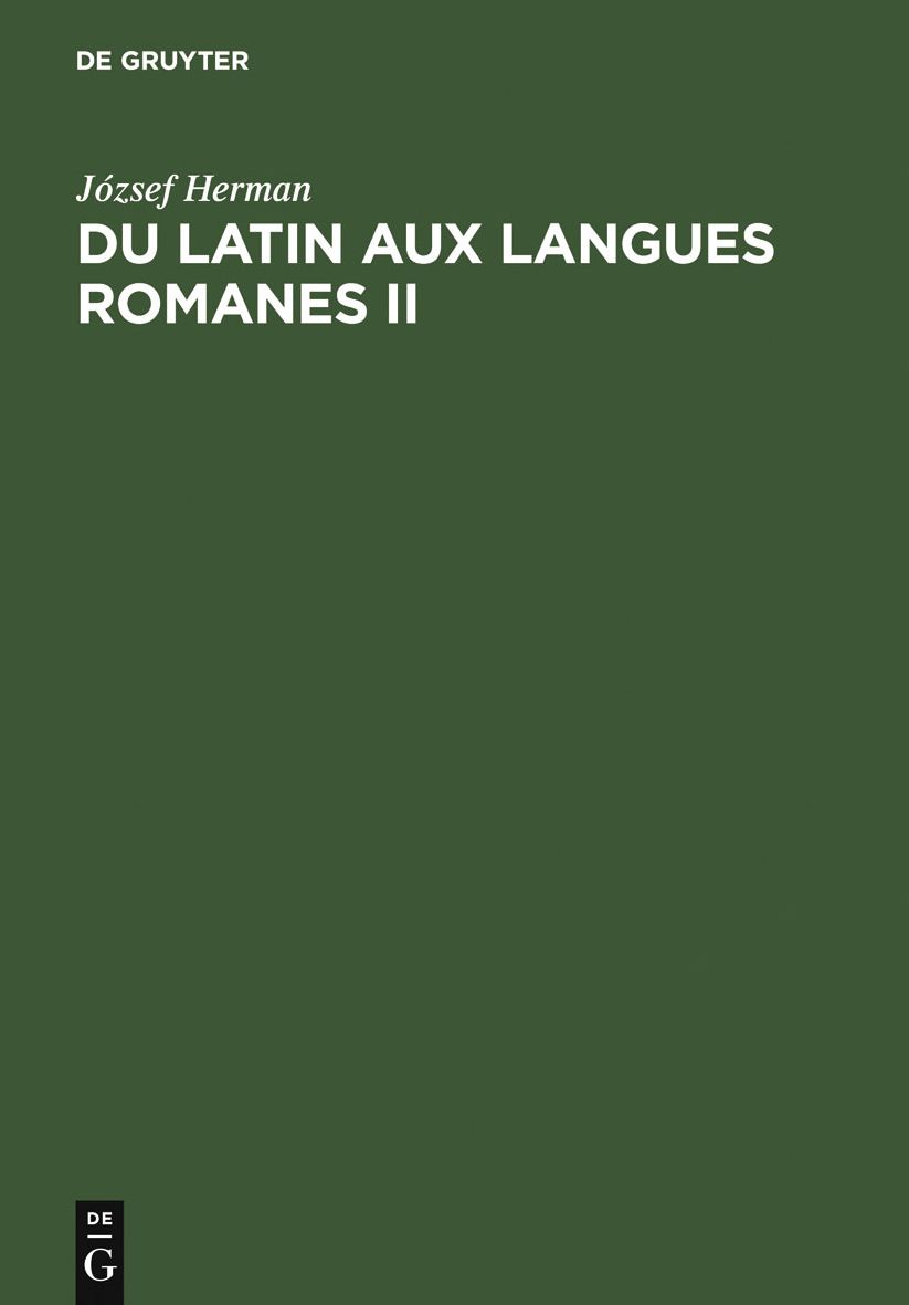 Du latin aux langues romanes II: Nouvelles etudes de linguistique historique