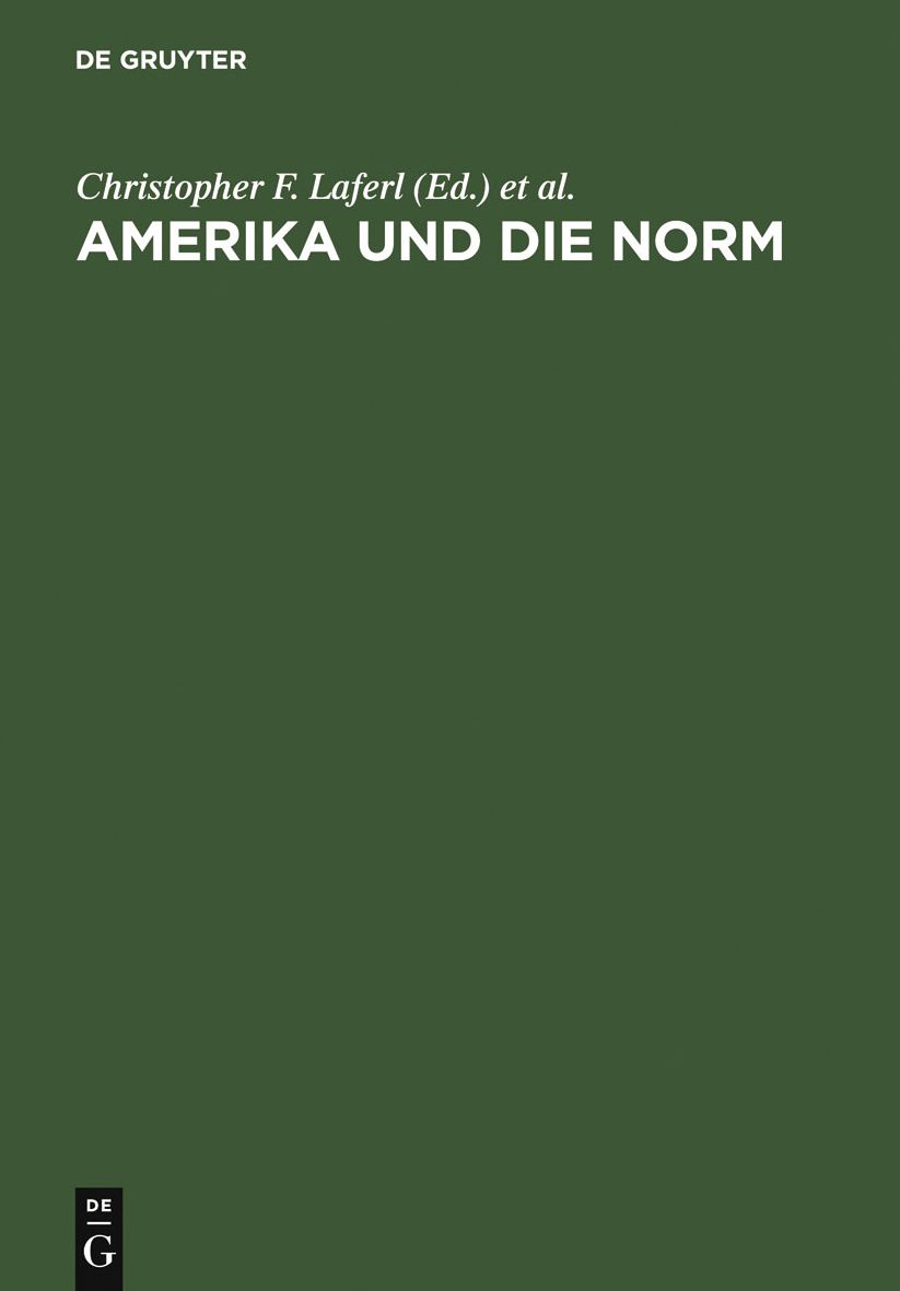 Amerika und die Norm: Literatursprache als Modell?