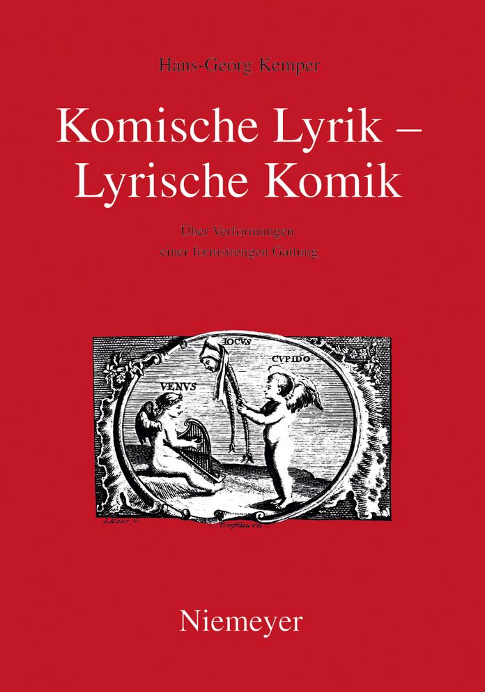 Komische Lyrik ? Lyrische Komik: ?ber Verformungen einer formstrengen Gattung