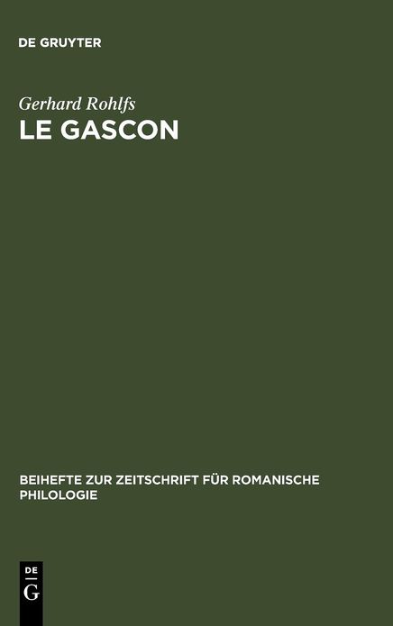 Le gascon: Etudes de philologie pyreneenne