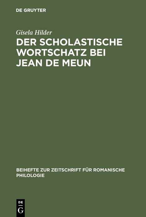Der Scholastische Wortschatz Bei Jean de Meun: Die Artes Liberales