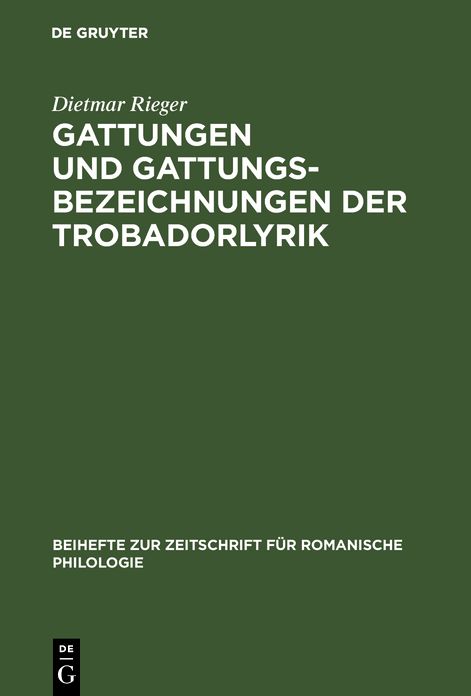 Gattungen und Gattungsbezeichnungen der Trobadorlyrik: Untersuchungen zum altprovenzalischen Sirventes