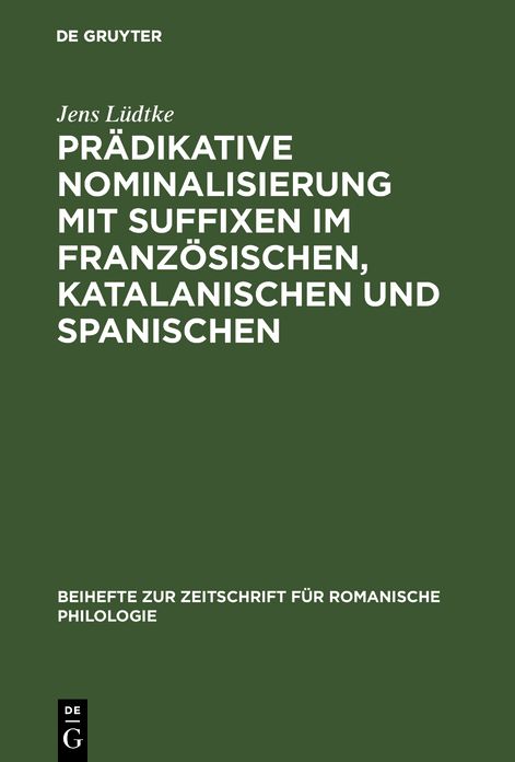 PR Dikative Nominalisierung Mit Suffixen Im Franz Sischen, Katalanischen Und Spanischen