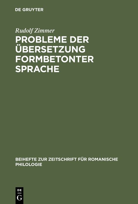 Probleme der Ubersetzung formbetonter Sprache: Ein Beitrag zur Ubersetzungskritik