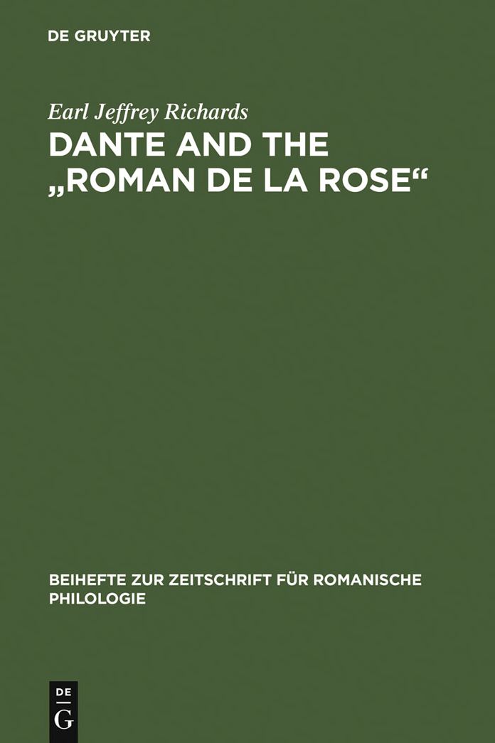 Dante and the "Roman de la Rose": an investigation into the vernacular narrative context of the "Commedia"