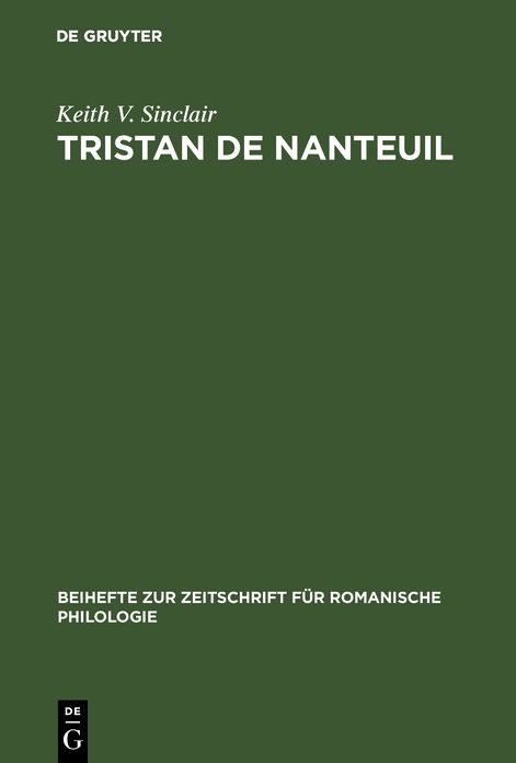 Tristan de Nanteuil: Thematic infrastructure and literary creation