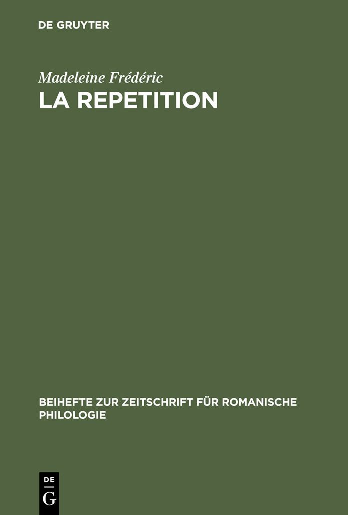 La repetition: Etude linguistique et rhetorique