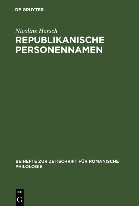 Republikanische Personennamen: Eine anthroponymische Studie zur Franzosischen Revolution